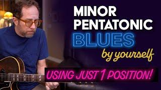 Minor Pentatonic Blues - Play this by yourself using just 1 position - Guitar Lesson - EP586