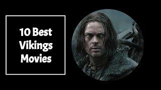 10 Best Vikings Movies to Watch in 2020!