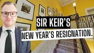 Sir Keir's New Year's resignation.