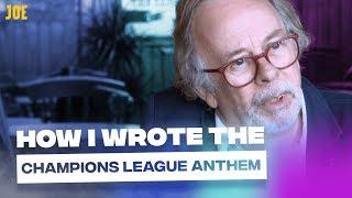 Meet the man who wrote the UEFA Champions League anthem