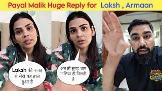 @armaanmalik2154 | Payal Malik Reply to Haters about Laksh | Kritika Malik | Armaan Malik Vlogs