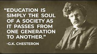 What is Education? G.K. Chesterton answers...