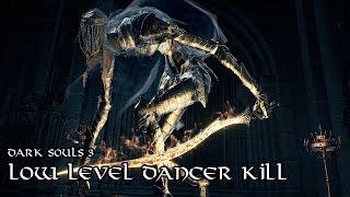 [Dark Souls 3] Early Dancer Kill
