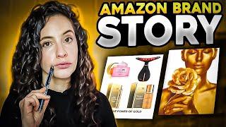 Amazon Brand Story 101 - Why & How to Build an A+ Story