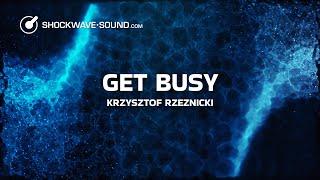 Get Busy (Driving Funk) Royalty-Free Stock Music​ | Krzysztof Rzeznicki @Shockwave-Sound.com