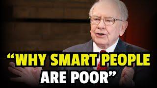 Warren Buffett - Why Smart People Become Poor  (How We Avoid It)