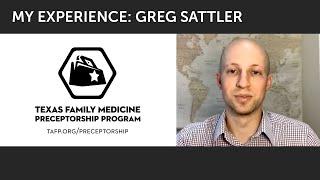 Texas Family Medicine Preceptorship Program | My Experience: Greg Sattler