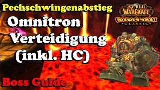 Pechschwingenabstieg: Omnitron Verteidigungssystem (inkl. HC) | Boss Guide - Deutsch