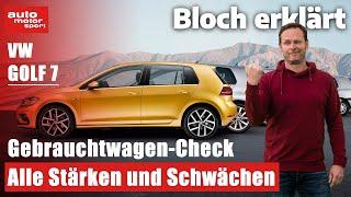 Golf 7 Gebrauchtwagen: DAS sind die Stärken und Schwächen! Bloch erklärt #192 | auto motor sport