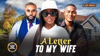 A LETTER TO MY WIFE (CHINENYE NNEBE, CLINTON JOSHUA, UCHE NANCY ) Latest Nigerian Movies 2004