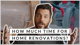 Project Junkeez - How much time for OUR Home Renovations [2023]