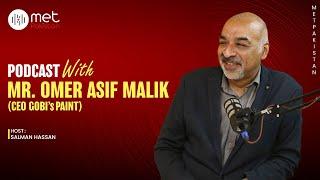 MET Pakistan Podcast #8 with Salman Hassan ft Mr Omer Asif Malik | Met Pakistan