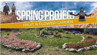 FLOWER N FRUIT GARDEN PROJECT