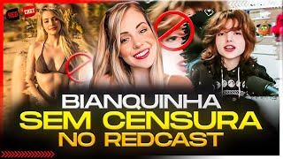 BIANQUINHA SEM CENSURA NO REDCAST