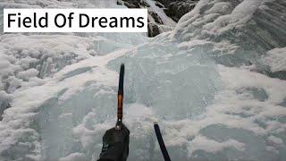 Ice Climbing | Field Of Dreams WI5