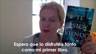 Clare Mackintosh  presenta Te estoy viendo