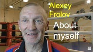 Boxing coach Alexey Frolov introduces himself