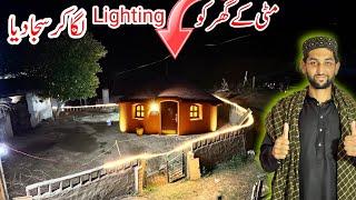 Mud House ko Lighting Laga Di 