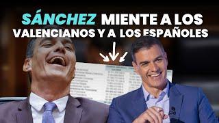 Sánchez miente a los valencianos y a los españoles