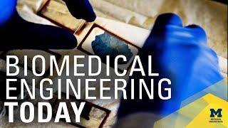 Biomedical Engineering at Michigan: Happening Now