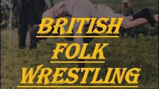 British Folk Wrestling Styles