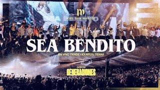 SEA BENDITO - MIEL SAN MARCOS - VIDEO OFICIAL - EN VIVO