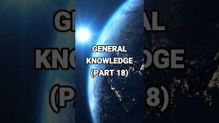 General Knowledge - Part 18 #quiz #generalknowledge #quizetime