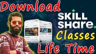 How To Download SkillShare Classes For Life Time - Mobile User - SkillShare Classes For Life Time