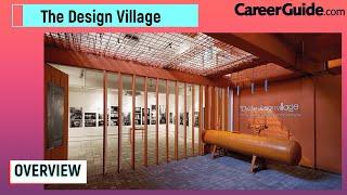 The Design village | OVERVIEW | CAREERGUIDE.COM | 2022