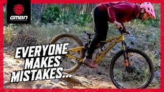 The Most Common Beginner MTB Mistakes!