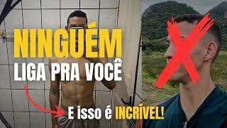 Ninguém se importa com você (use isso a seu favor)