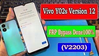 Vivo Y02s(V2203) Romove FRP Bypass Android Version12 Done