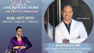 LIVE with Dr. Brown Show with Special Guest: Dr. Brad Bellard, MD