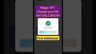 Magic NFT Join Now Refferal Code NXTGNL3JR5U9Y #magicnftupdate #magicnftwithdrawal #Magicnft