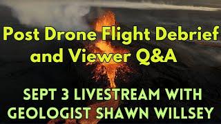 Sept 3 Post Drone Flight Livestream Event