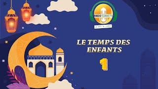 Obéir aux parents | 1 | Le TEMPS des ENFANTS | Sourates, hadiths, récit + CONCOURS | RAMADAN 1445H