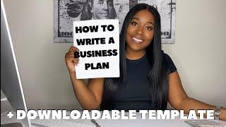 HOW TO WRITE A BUSINESS PLAN STEP BY STEP + TEMPLATE | 9 Key Elements