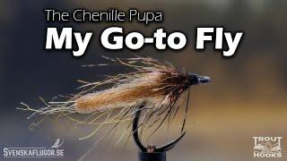 My Go-to Fly | The Chenille Pupa | Flugbindning