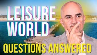 Moving to Leisure World Seal Beach | Questions Answered 2023