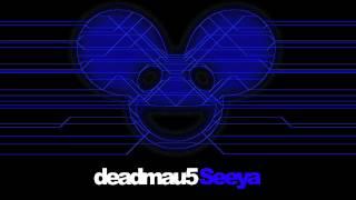 deadmau5 feat. Colleen D'Agostino - Seeya