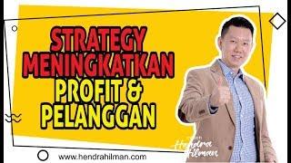 Cara Meningkatkan Omset & Pelanggan - Seminar Coach Hendra Hilman