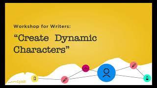 Workshop for Writers: Create Dynamic Characters