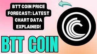 BTT COIN TECHNICAL INSIGHTS: CHART PATTERNS!  BTT COIN TECHNICAL REVIEW !