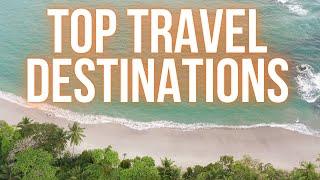 Top Travel Destinations For 2023