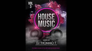 House Music Vol 3 (Deep House & Tech House) (Not Blocked Anymore)