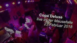 Copa Deluxe: Mausefalle Acousticset - It´s gonna rain