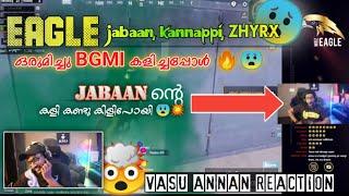 Eagle,Jabaan,Zhyrx,Kannappi | jabaan ന്റെ കളി കണ്ടു ഞെട്ടി കോരിത്തരിച്ചു വാസു അണ്ണൻ |