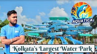 #154 Kolkata's Largest Water Park Aquatica Water Park Explored || 