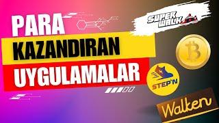 SuperWalk - Stepn - Walken - İnternetten Para kazandıran Uygulamalar - Bitcoin