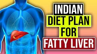 Indian Diet plan for Fatty Liver | Foods to Eat and Avoid |Dietburrp